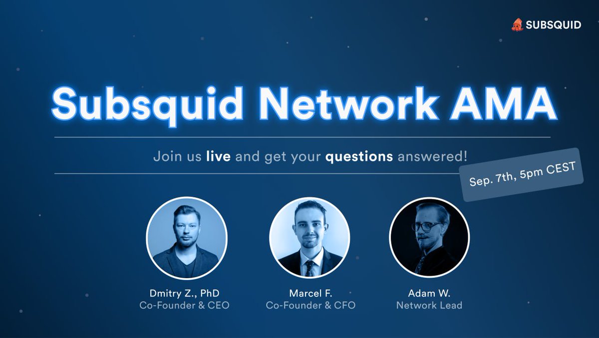 helloSQD's tweet photo. 📅 Mark your calendars for Sep. 7th at 5pm CET (11am EST).

LIVE AMA on X &amp; YouTube 🎥

Founders @dizhel, @I_1337_I, and dev Adam will dive deep into the Subsquid vision.

Submit your questions 👇
https://t.co/QEnUlxlDd1 https://t.co/f8jUg0rxv0