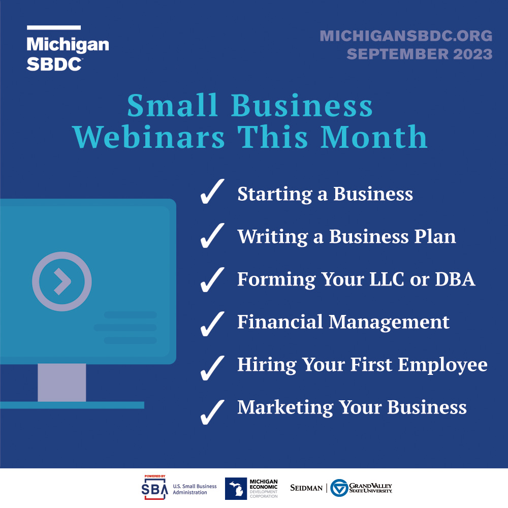 MichiganSBDC's tweet photo. From starting your new business to hiring your first employee, our September webinars will help your business thrive. βοΈSign up at https://t.co/4TmKnMWRgM. #MichiganSBDC #SmallBusiness #SBDC https://t.co/uTJFfOivjw