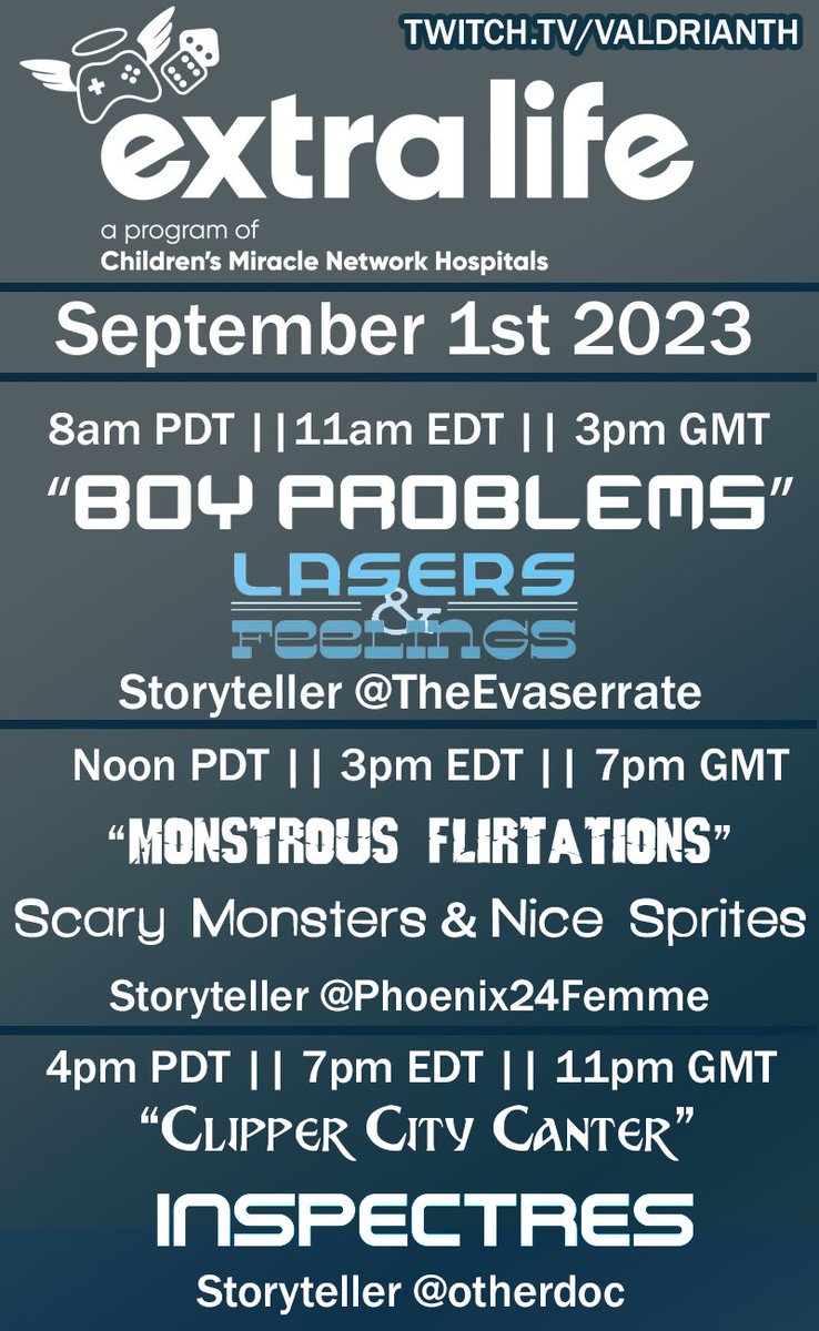 It is time! At 8am PST/11am EST we go LIVE with our #ttrpg #Extralife #actualplay Marathon. 
Todays games: Lasers &amp; Feelings - Scary Monsters &amp; Nice Sprites &amp; Inspectres 
Be sure to tune in and help us raise money for our CMN Hospitals! twitch.tv/valdrianth
<a href="/ExtraLife4Kids/">Extra Life</a>