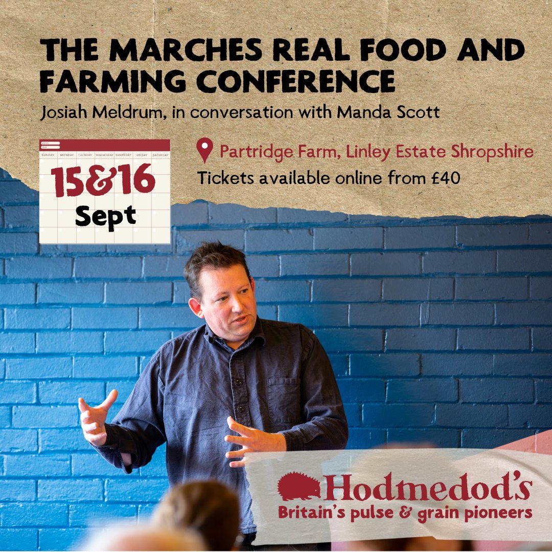 Hodmedods's tweet photo. Join us at The Marches Real Food & Farming Conference where @MandaScott & Hodmedod co-founder Josiah Meldrum will discuss relocalising the food economy & the story of @Hodmedods 📅 15-16 September 2023 📍 Partridge Farm, Linley Estate Shropshire https://t.co/98nfLyuerO #MRFFC23 https://t.co/kxZcxuzYSA