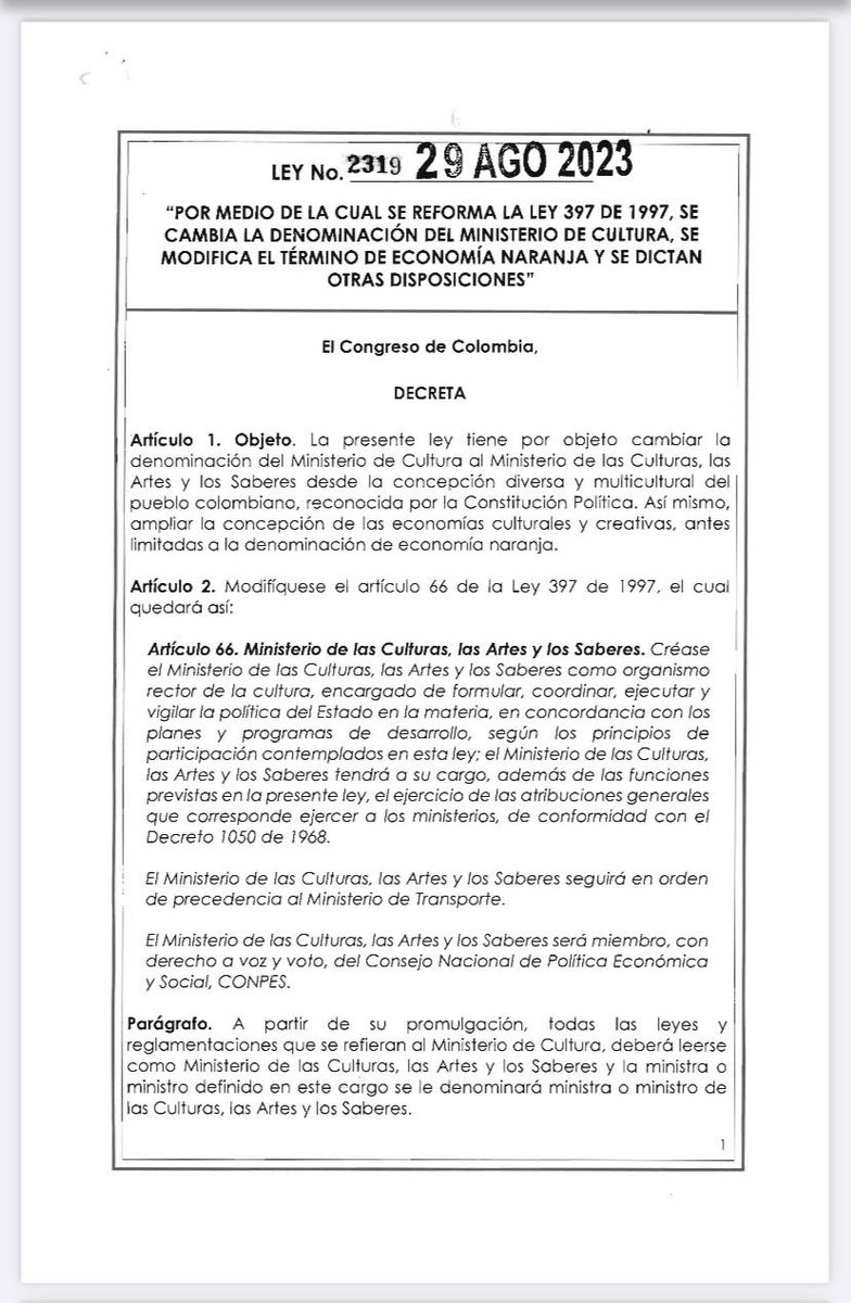 Actualidad Jurídica.
Congreso de la República. 
Ley 2319 de 2023.
Cambia la denominación del MinCultura y modifica el término de la economía naranja.

drive.google.com/file/d/1qJl8ZY…