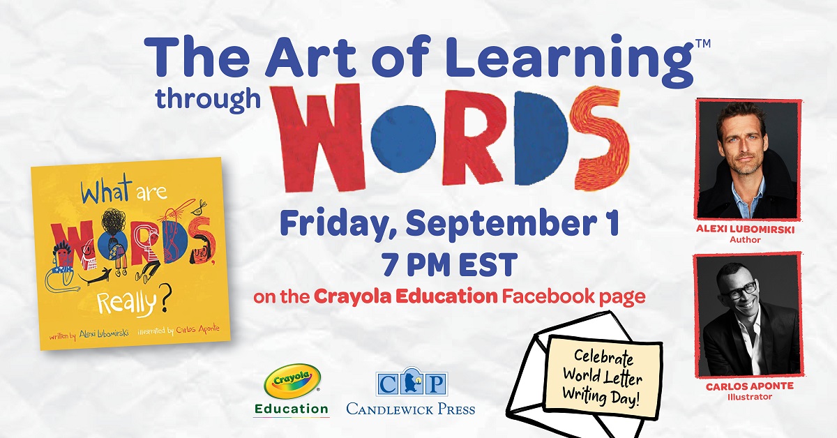 CrayolaLearning's tweet photo. ✉️TONIGHT @ 7PM EST✉️

In honor of #WorldLetterWritingDay, author @alexilubo shares the power of our words with his book WHAT ARE WORDS, REALLY🔡🤔💌? Then create alongside illustrator Carlos Aponte to draw words with BIG meaning 🎨! 

Watch here: https://t.co/GBxZQFcVZS https://t.co/rTLEPxtiPq