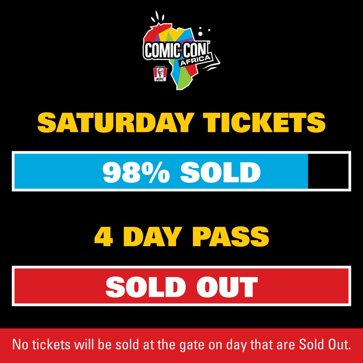 ComicConAfrica's tweet photo. 🚨 #ComicConAfrica 4 day passes Passes are officially sold out, and Saturday is sitting at 98% sold out  But don't panic, there are still tickets available for you to join us on the long weekend, on Friday, Sunday and Monday. ⚠️ Beware of resellers, scalpers, and scammers! https://t.co/wbCJMA4oL8