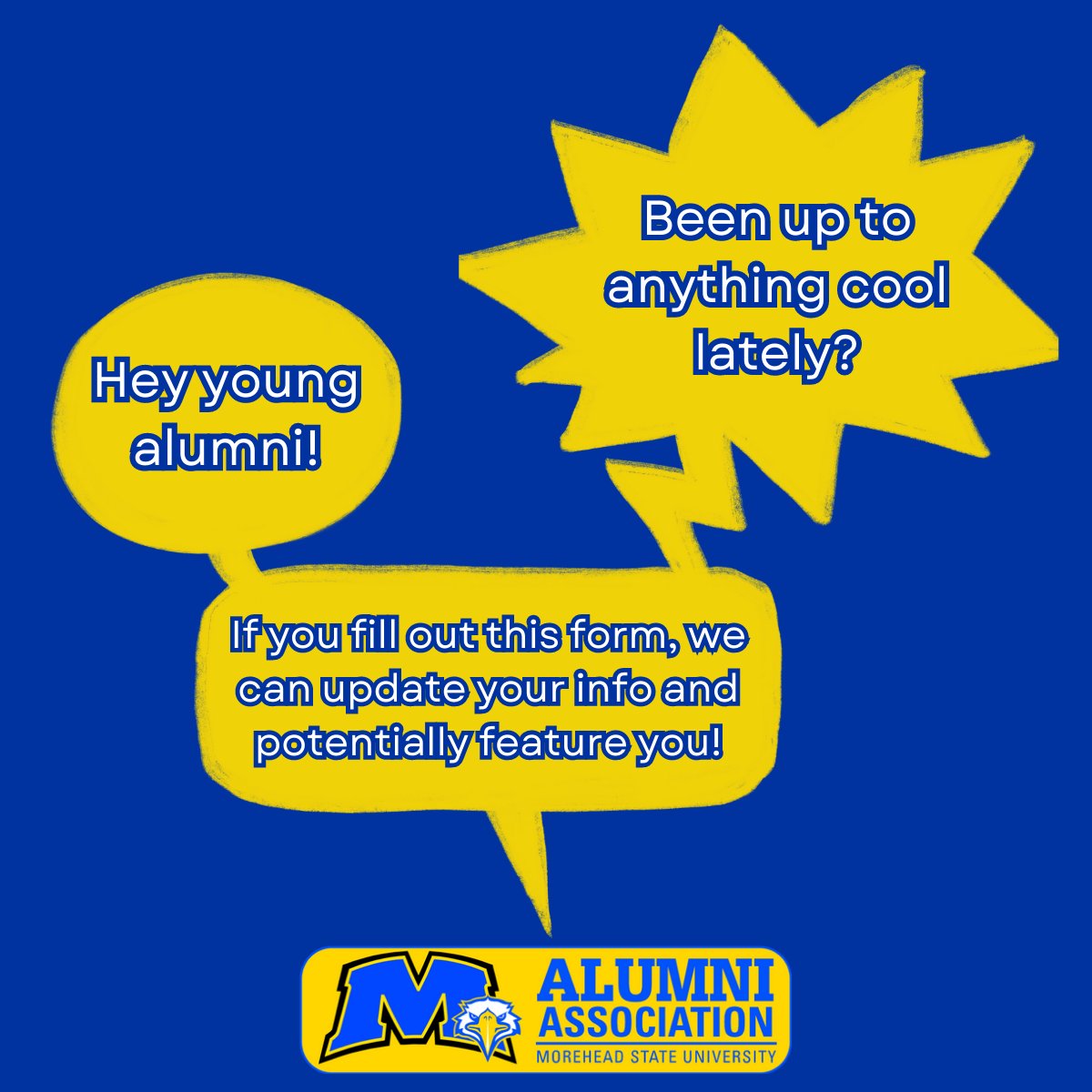 MSU_AlumniAssn's tweet image. 📝 alumni.moreheadstate.edu/youngalumniupd…