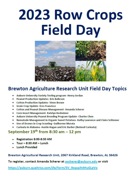 Please join us for a row crops field day at the Brewton Agriculture Research Unit in Brewton, AL on September 19th at 8:30. Lunch will be provided along with timely production updates! Please visit the following link to pre-register auburn.qualtrics.com/jfe/form/SV_9z…