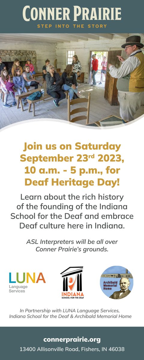 Join us for Deaf Heritage Day!

📍: Conner Prairie  
🕐: September 23rd, 2023, 10 a.m. - 5 p.m.