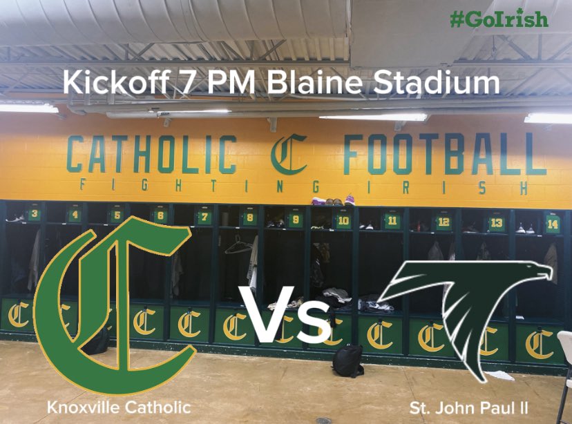 It’s GAMEDAY Irish nation! Kickoff is set for 7:00 at HOME inside Blaine Stadium. Show up and be loud, let’s support this Irish team playing against St. John Paul ll from Huntsville AL. Another out of state team this week. Let’s show them how we do it in Knoxville TN! Go ☘️ 🏈