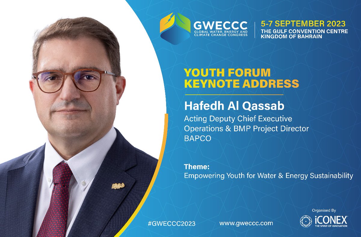 gweccc's tweet image. We&apos;re excited to announce Hafedh Al-Qassab, Acting Deputy Chief Executive - Operations &amp;amp; BMP Project Director at @Bapco as the #keynotespeaker for the Youth Forum at #GWECCC2023

#Joinus as we kickstart discussions on #empoweringyouth for #water and #energysustainability
