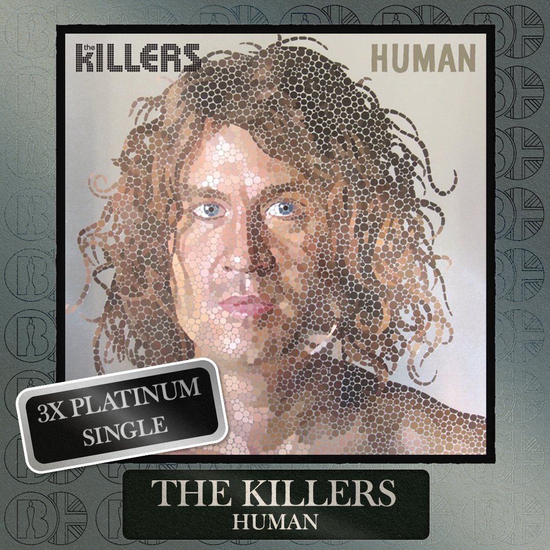 'Human', the single by <a href="/thekillers/">The Killers</a>, is now #BRITcertified 3x Platinum