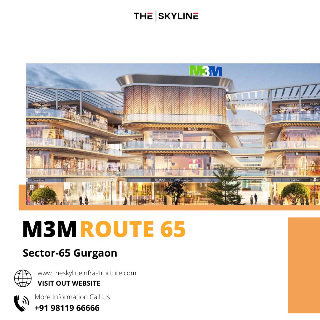 M3M Route 65 - Gurugram's Ultimate Fashion & Food Destination in the Heart of Luxury Living. Shop, Dine, and Experience the Best of Gurugram's Retail Capital! 🏙️🌆🛒
Contact us now at +919811966666
#theskylineinfrastructure #M3MRoute65 #HighStreetGurugram #LuxuryLiving