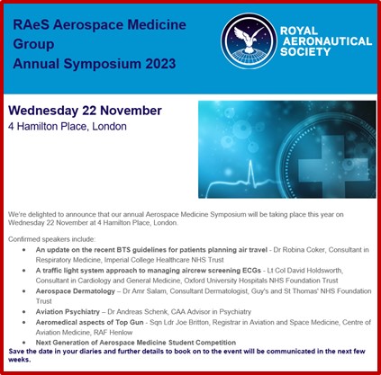 Save the date!
RAeS Aerospace Medicine annual symposium 
Wed 22 November 2023