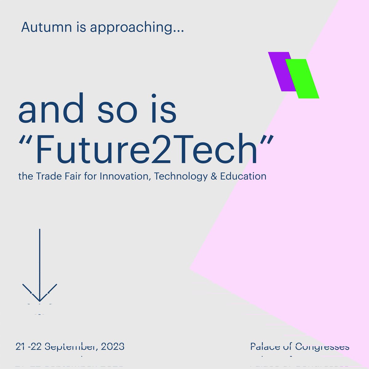 IcebergComm's tweet photo. Autumn is approaching and so is the Trade Fair for Innovation, Technology &amp; Education! 🍂

Don't miss \\ 𝗙𝘂𝘁𝘂𝗿𝗲𝟮𝗧𝗲𝗰𝗵 this month - where innovation meets the changing seasons.

#future2tech2023 https://t.co/g6uefFWeE1