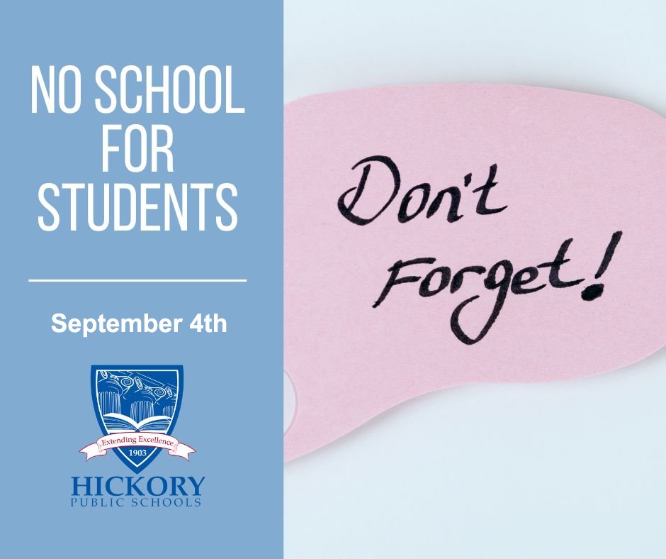 Reminder: No school on Monday, September 4th, in observance of Labor Day