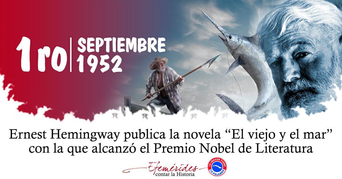 El 1ero de septiembre de 1952 Ernest Hemingway publica la novela "El viejo y el mar" con la que alcanzó el Premio Nobel de Literatura.
#Cuba #CubaViveEnSuHistoria 
<a href="/AntillaGran/">꧁🇨🇺Gran Antilla ꧂</a> <a href="/casa_102/">Mi CASA</a>