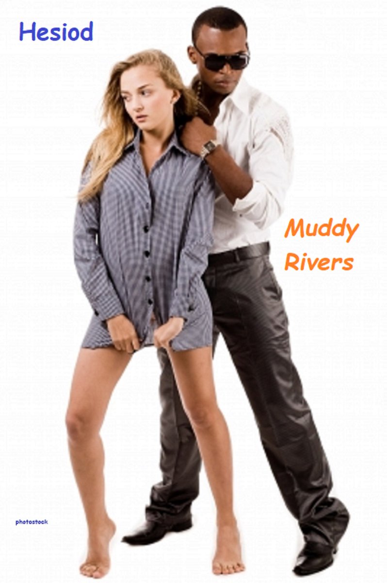 MacbethRory's tweet photo. #mrivers #artblueyes #scifi sci-fi #scifibooks #LaborDay #Trending rom-com #LaborDayWeekend
Looking at Hesiod by Muddy Rivers at #smashwords https://t.co/2BxdNTCIlX https://t.co/QEIVmP0l5J