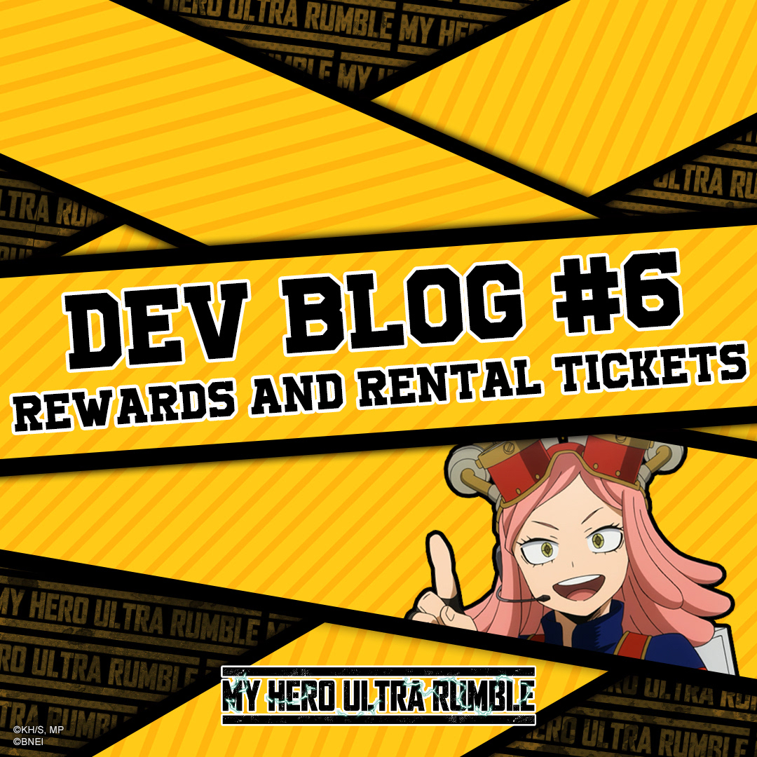 MY HERO ULTRA RUMBLE – Developer's Blog VOL. 9