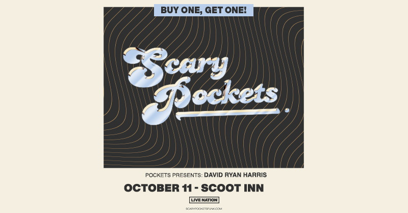 🗣️SCARY POCKETS BOGO🗣️ From September 1st @ 10am - September 4th @ midnight, BUY ONE GET ONE FREE tix while supplies last!! PASSWORD: FUNK Scary Pockets with Pockets Presents: David Ryan Harris at Scoot Inn on Wednesday October 11st 🎫 livemu.sc/3L7Qbxn All Ages Event