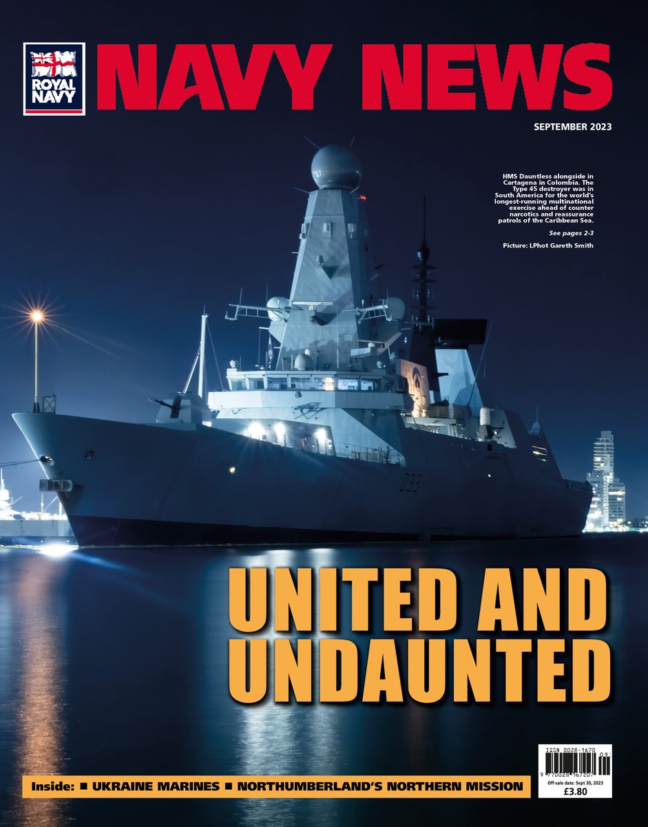 Hot off the presses 🔥 The Sept edition of Navy News is out today, featuring @HMSDauntless on the cover, plus @HMSDuncan in the Med, @RoyalMarines in Australia and training Ukrainian Marines for ops in their motherland, @co_chf testing a unique support squadron, and much more.