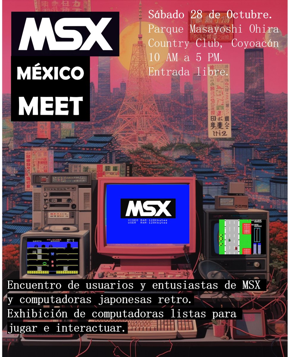 PacoCyborg's tweet photo. Amigos entusiastas del #MSX y del #retrogaming los invitamos al primer MSX México Meet el sábado 28 de Octubre de 2023 en el parque Masayoshi Ohira col. Country Club, Coyoacán, CDMX.  Entrada libre, vengan a conocer, jugar y pasar un buen rato. 10 AM a 5PM. https://t.co/uf8GGxutZJ
