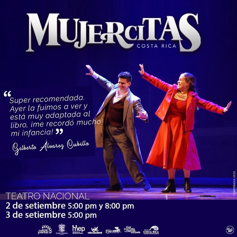 MCJ_CR's tweet photo. El @Teatro_Nacional le invita a presenciar este fin de semana la puesta en escena “Mujercitas”.
 
Funciones el 2 de septiembre, a las 5 p.m. y 8 p.m.; y el 3 de septiembre, 5 p.m., en el Teatro Nacional.

Adquiera sus entradas en https://t.co/EhXQe1hRDC y en la boletería física. https://t.co/7p96BLSYyE