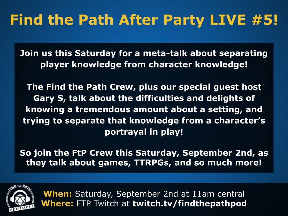 FindThePathPod's tweet photo. Join us on Twitch tomorrow, Saturday, September 2nd, at 11am central as the FtP Crew talk all things #pathfinder!
Get ready for a meta-talk about separating player knowledge from character knowledge!
You can find us at https://t.co/5IcoGtn8CG See you there! #ttrpg #FTPpod https://t.co/dFFlEFStVK