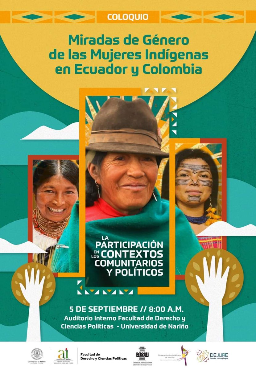 observatorio_gn's tweet photo. 💜 El Observatorio de Género de Nariño, se complace en invitarles al Coloquio: Miradas de Género de las Mujeres Indígenas en Ecuador y Colombia. La participación en los contextos comunitarios y políticos. 

🗓️ Fecha: 5 de septiembre.
🕒 A partir de las 8 a.m.
📍 FADER - UDENAR. https://t.co/3dT6oCkxzm