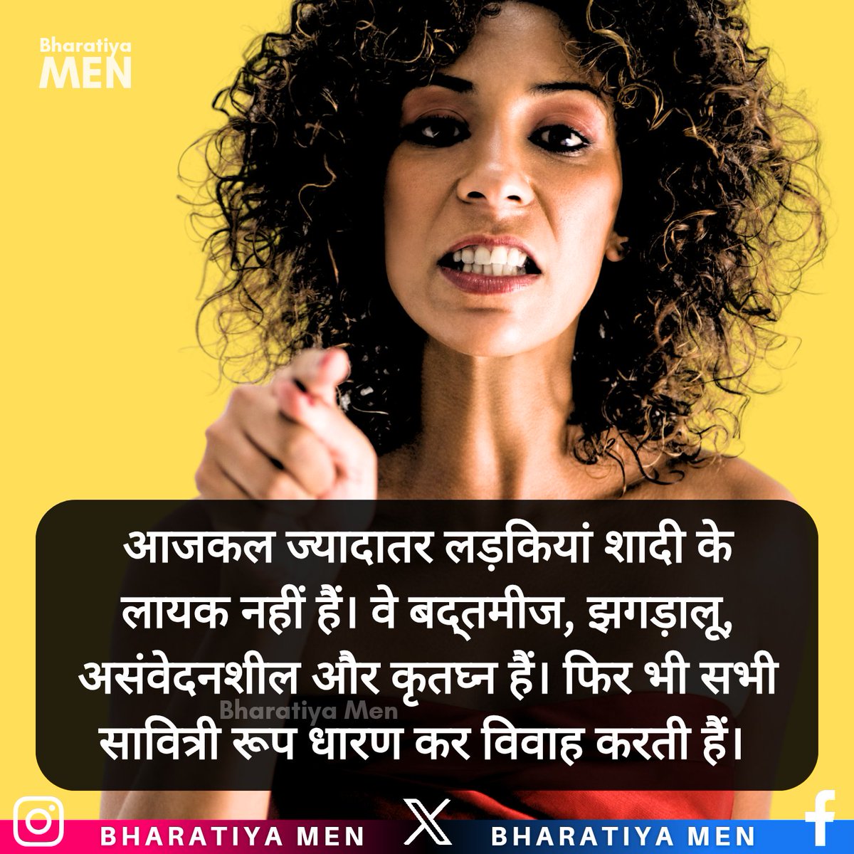 BharatiyaMen's tweet photo. Nowadays most of the girls are not fit for marriage. They are rude, quarrelsome, insensitive and ungrateful. Still, all of them take the form of Savitri and get married. https://t.co/5Q34VnAHn9