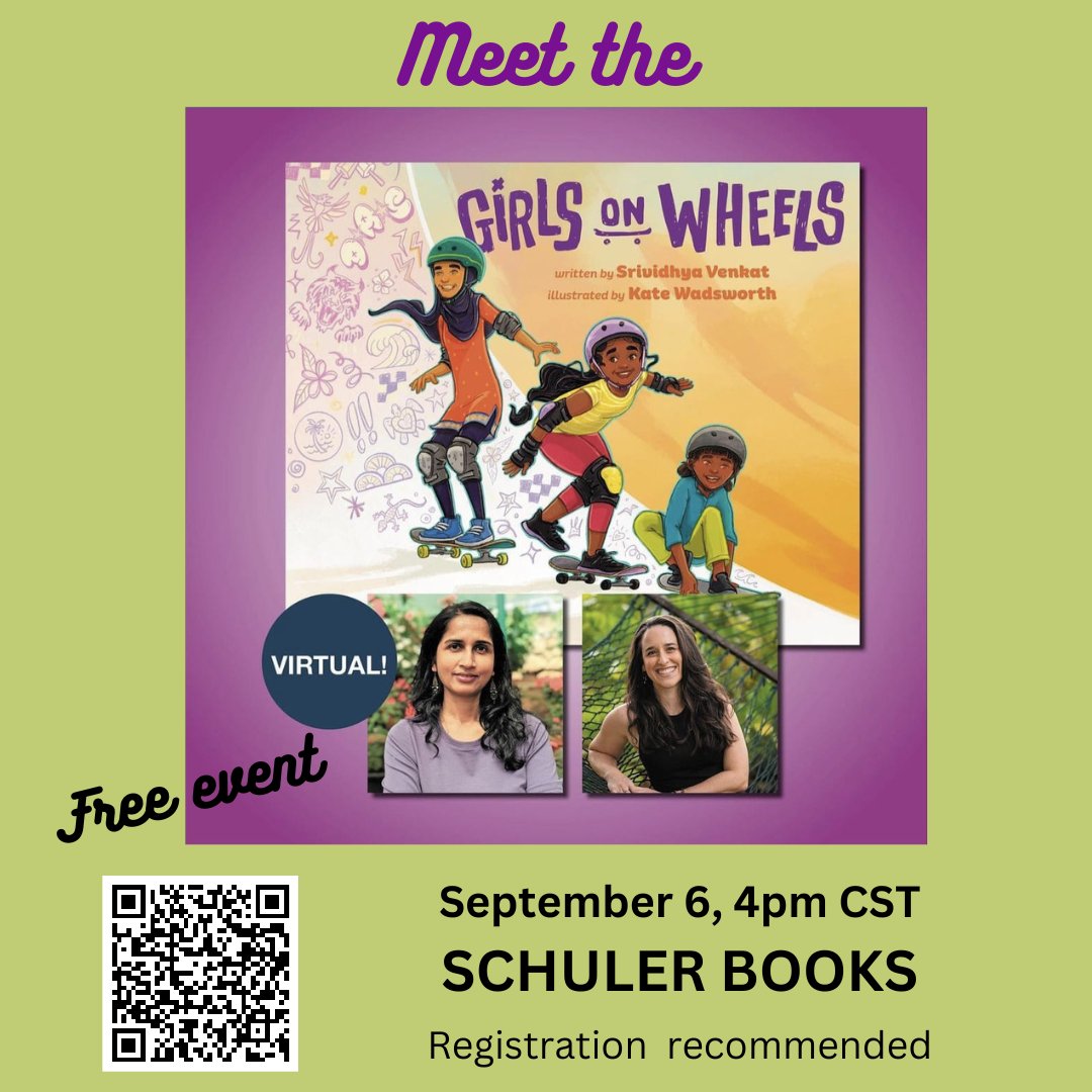 You are invited to a free virtual event hosted by @schulerbooks to celebrate GIRLS ON WHEELS. I am super excited that Kate Wadsworth will be presenting with me. Please RSVP via QR code to register and support indie bookstores by ordering your copy from Schuler Books. Thank you!