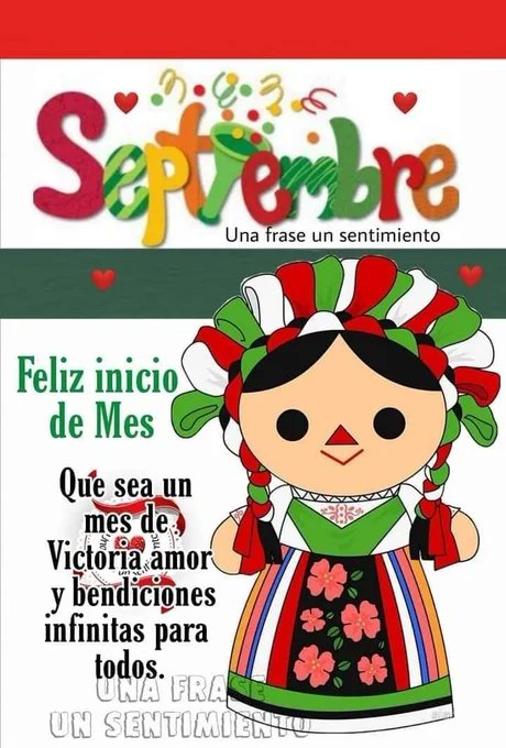 Bienvenido septiembre mes patrio