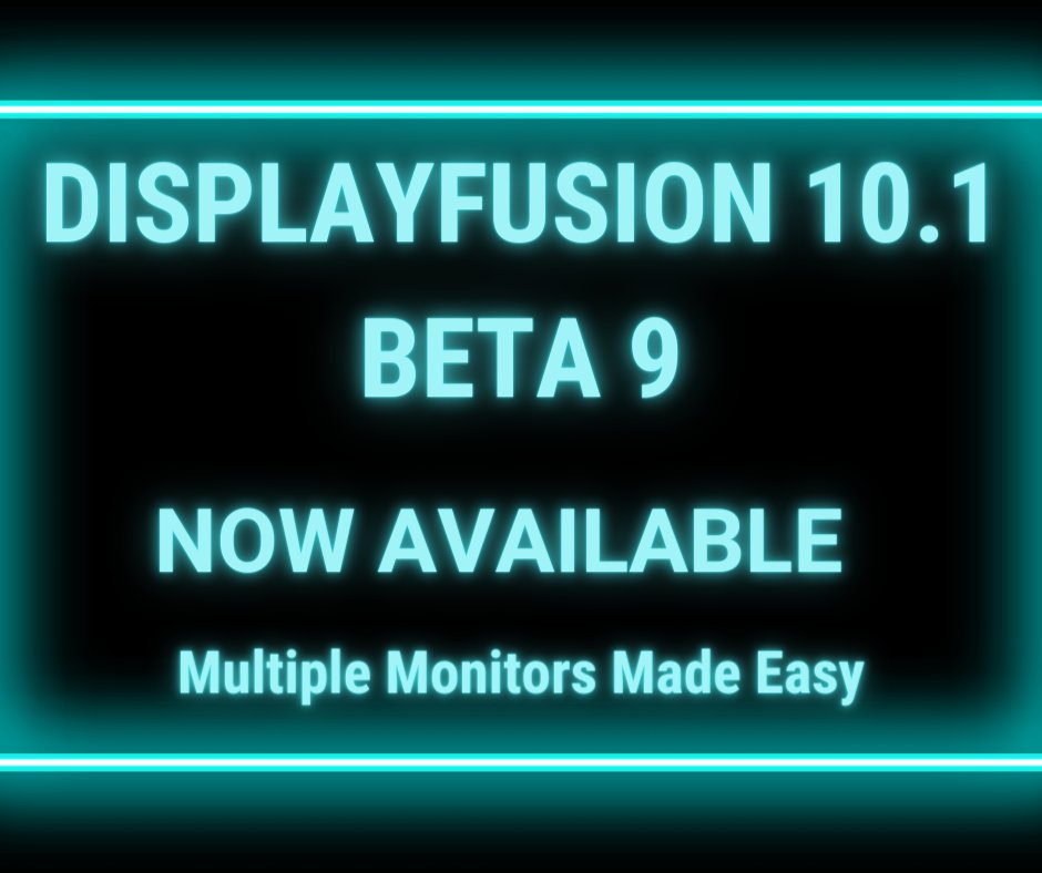 BinaryFortress's tweet photo. We're very excited to announce that #DisplayFusion 10.1 (Beta 9) is now available for download! This version fixes many important issues and gets close to the final 10.1 release.
https://t.co/Tk2uLsQlMd https://t.co/1T0XRd4KNd
