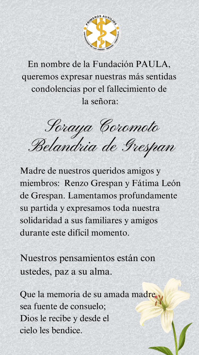 Paulandinos's tweet photo. En nombre de la Fundación PAULA, queremos expresar nuestras más sentidas condolencias por el fallecimiento de la señora:

Soraya Coromoto Belandria de Grespan

Nuestros pensamientos están con ustedes, paz a su alma.

#MeridaVe https://t.co/I0xnBNOn0P