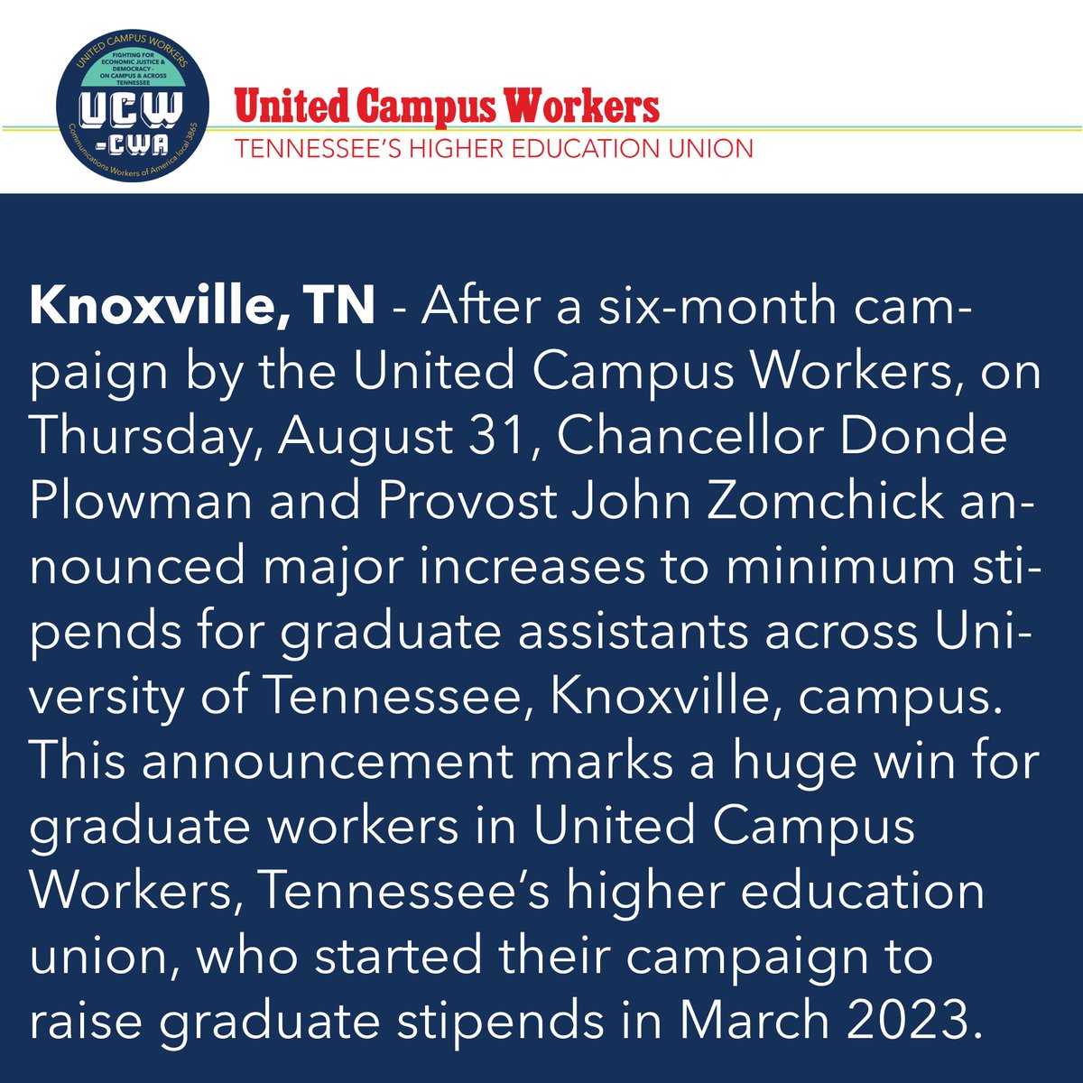 UCWCWA's tweet photo. UTK Graduate Workers Win Stipend Increases Knoxville, TN - After a six-month campaign by the United Campus Workers, on Thursday, August 31, (1/15) https://t.co/bPbO5VIZe5