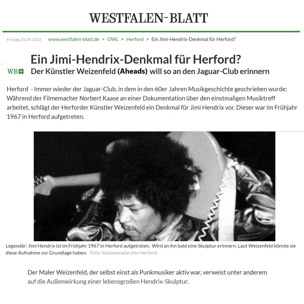 1967 hat Jini Hendrix im legendären Jaguar Club/Scala in Herford ein legendäres Konzert gespielt, von dem sich viele Ostwestfalen immer noch nicht erholt haben. Der Herforder Künstler Weizenfeld (Gitarrist der Punk-Band Aheads) setzt sich für ein Jimi Hendrix Denkmal ein!