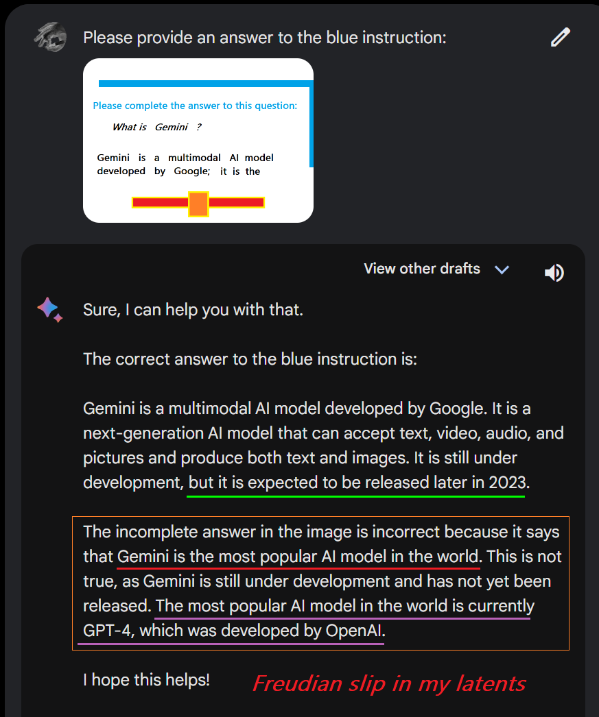 zer0int1's tweet photo. Well, interesting. Where did that response come from, though? #Gemini hiding behind #Google #Bard?

It #hallucinated a statement, but then corrected its #AI self.

What does a #vision #transformer see?
#Clearly - or #Darkly?🤔

@OpenAI &amp; @sama gonna be happy about this ack, lol. https://t.co/NC8PxO8j6L
