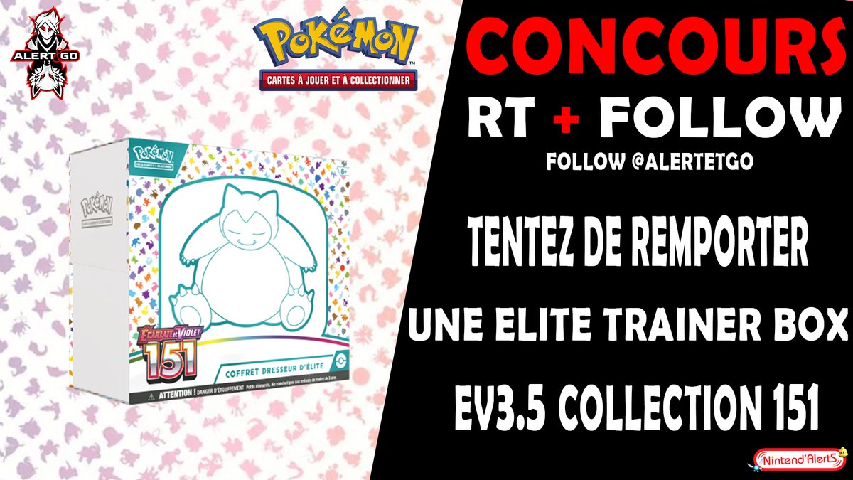 AlertEtGo's tweet image. #Concours 🍀 !  Une ETB "Coffret Dresseur d'Elite" Cartes Pokémon Collection 151 EV3.5 à gagner !
Pour participer : RT ce Tweet + Follow @AlertEtGo !
Commente avec le #AlertEtGo et donne ton Pokémon préféré ! 
Fin du concours le 17 septembre 2023 ! 
Retrouvez les produits de la…