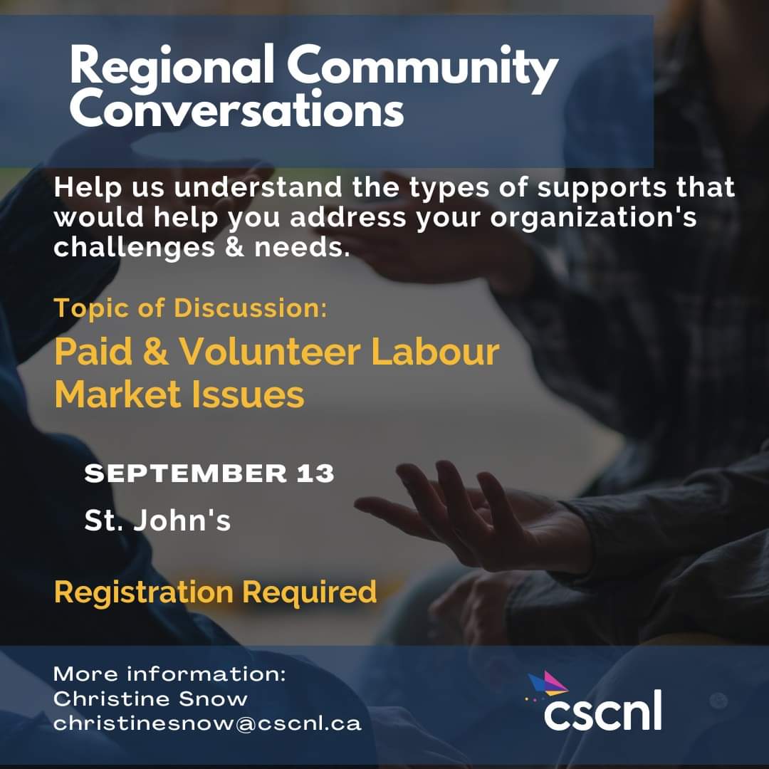 📣 Join CSCNL for a St. John’s Regional Community Conversation on Sep 13! Share insights on nonprofit recruitment, retention, and slills gaps: cscnl.ca/events/regiona…