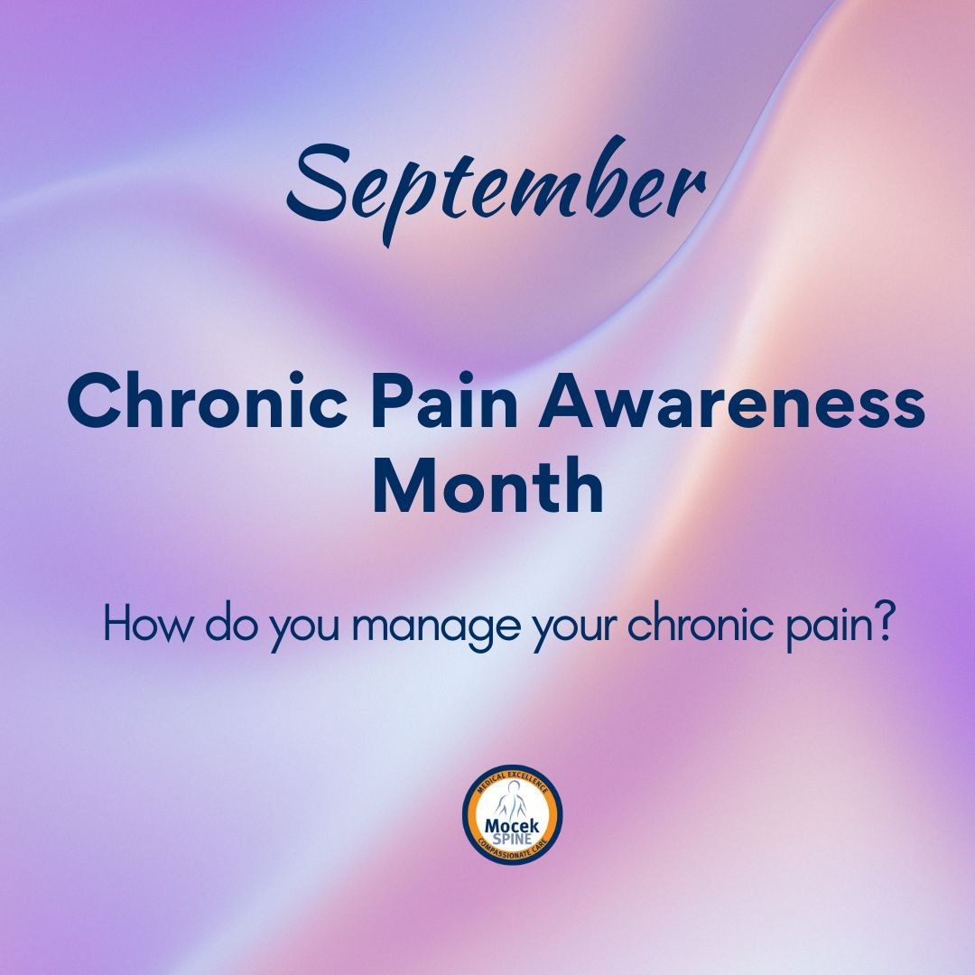 September is Pain Awareness Month. Chronic pain affects 100 million Americans, often called the 'invisible illness.' This is higher than those with diabetes, heart disease, and cancer combined. Our goal at the Mocek Spine Clinic is to help you manage the pain for the best qua...