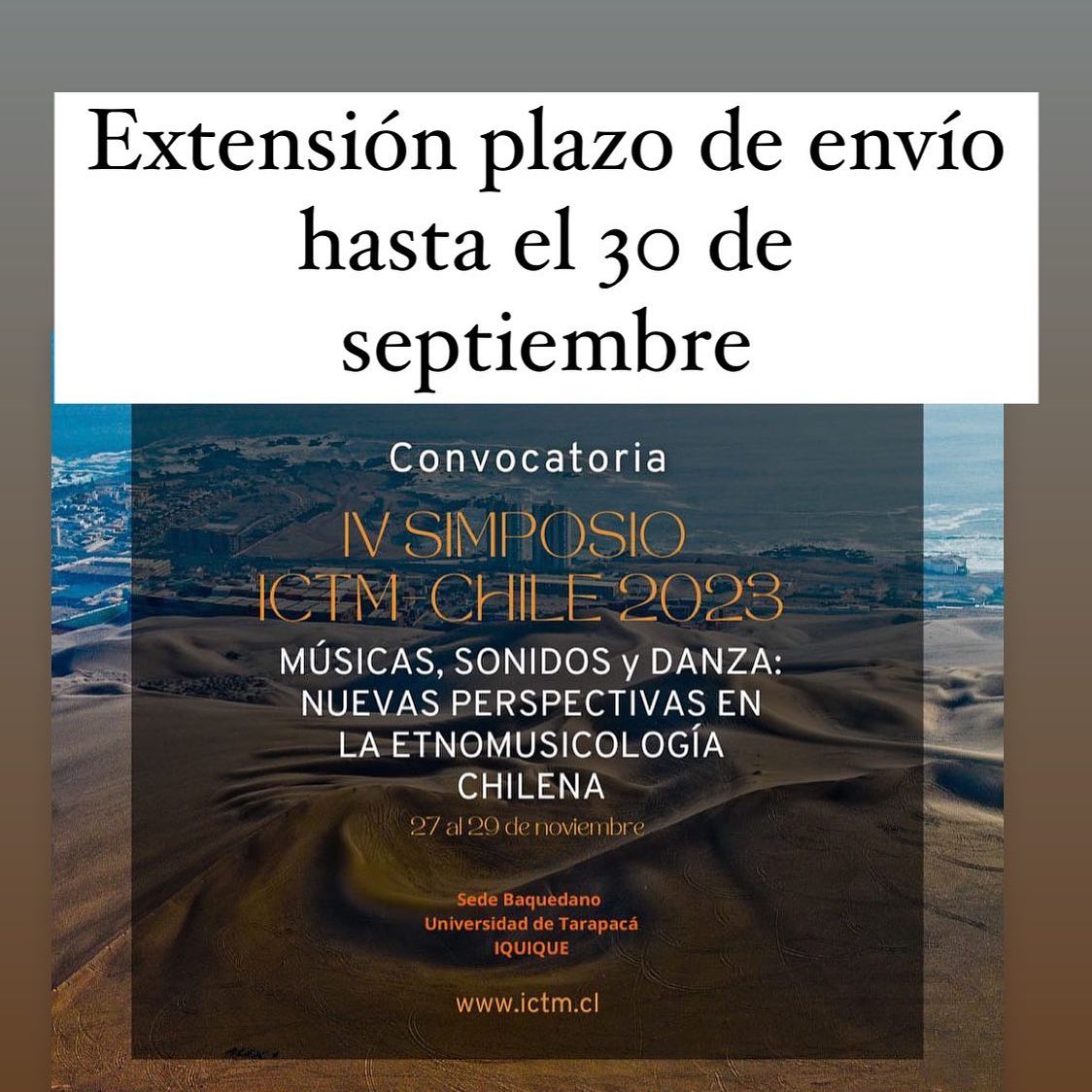 Comunicamos la extensión para el plazo de envío de propuestas para la convocatoria del IV Simposio ICTM Chile 2023: Música, Sonidos y Danza. 

Pueden enviar sus resúmenes hasta el 30 de septiembre al correo: contacto.ictm.chile@gmail.com.