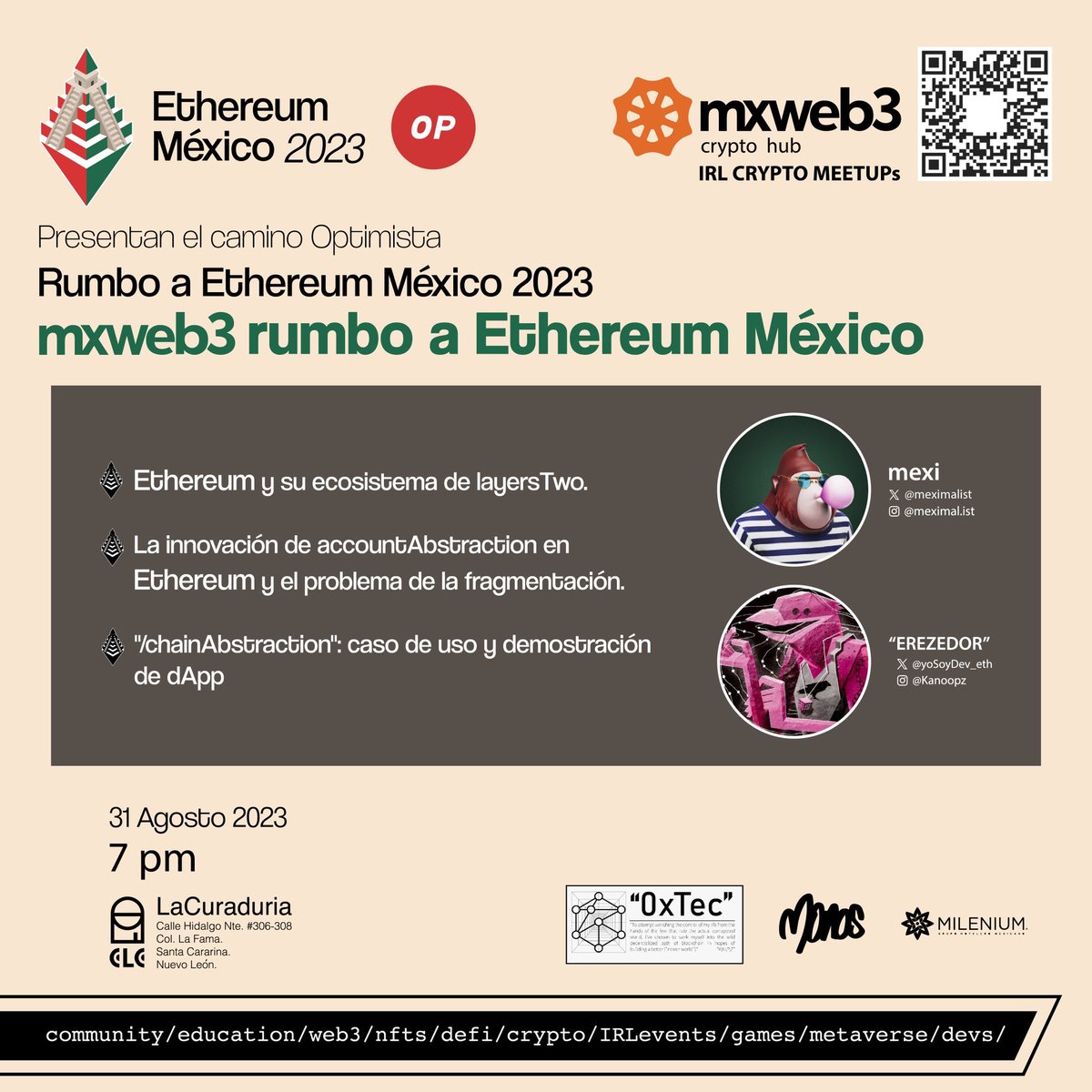 mxweb3's tweet image. mxweb3 IRL crypto meetup 
31 Agosto 2023
7 pm

Rumbo a Ethereum México / El camino Optimista. 

💎 “Erezedor” @yoSoyDev_eth 
💎  mexi @meximalist 

@ethereum_mexico 

#mxweb3
