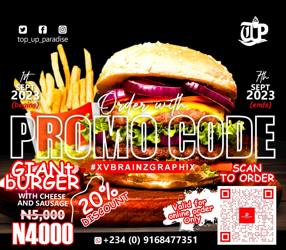 TOPUPPARADISE1's tweet photo. "Unlock 20% savings at Top Up Paradise!
🍔 gIANT BURGEr

 Use promo code '#XVBRAINZGRAPHIX' for online orders from September 1st to 7th, 2023.

 Enjoy delicious dishes and drinks with this limited-time offer. Order now and savor the discount!"
#xvbrainzgraphix 
#topupparadise https://t.co/bKPdgojRAR