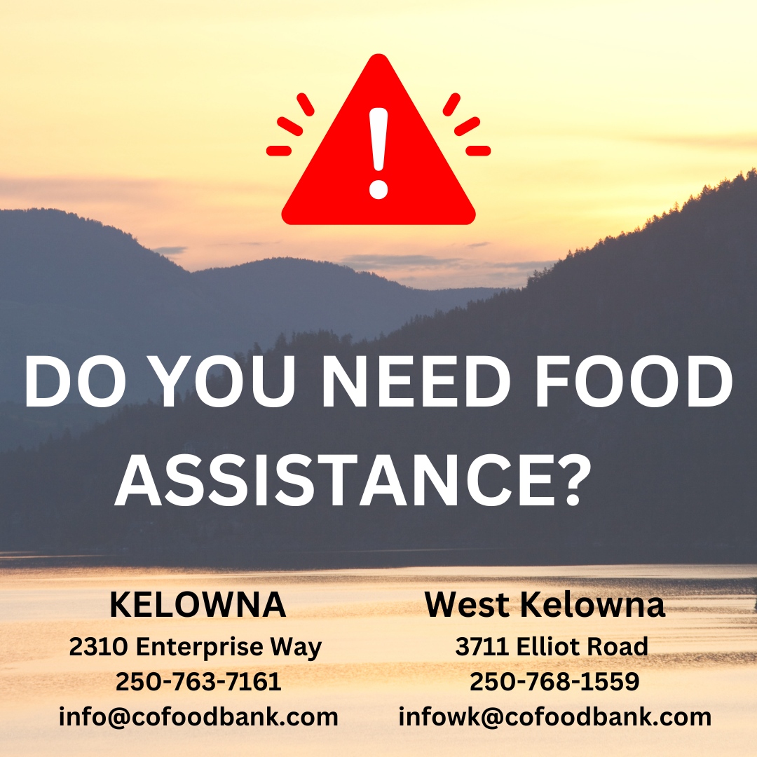 **Please Share** 

If you or someone you know needs food assistance, please don't hesitate to reach out. 

- Sincerely, COFB team 

#nourishment #communitysupport #foodbank #kelowna #westkelowna #bcstrong
