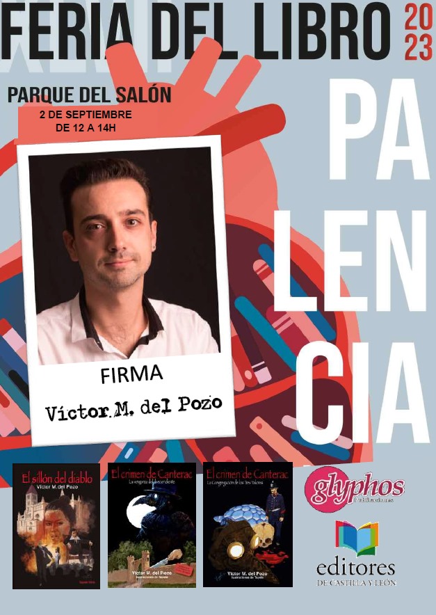 victormdelpozo's tweet photo. Aprovechando que Palencia está en ferias (como Valladolid, ojo) y que están celebrando la Feria del Libro, me escaparé mañana a las 12 para hacer una firma en la caseta de @EditoresCyL . Pasaros y así nos vemos 😊. @GlyphosLibros https://t.co/PKmE5hcvNh