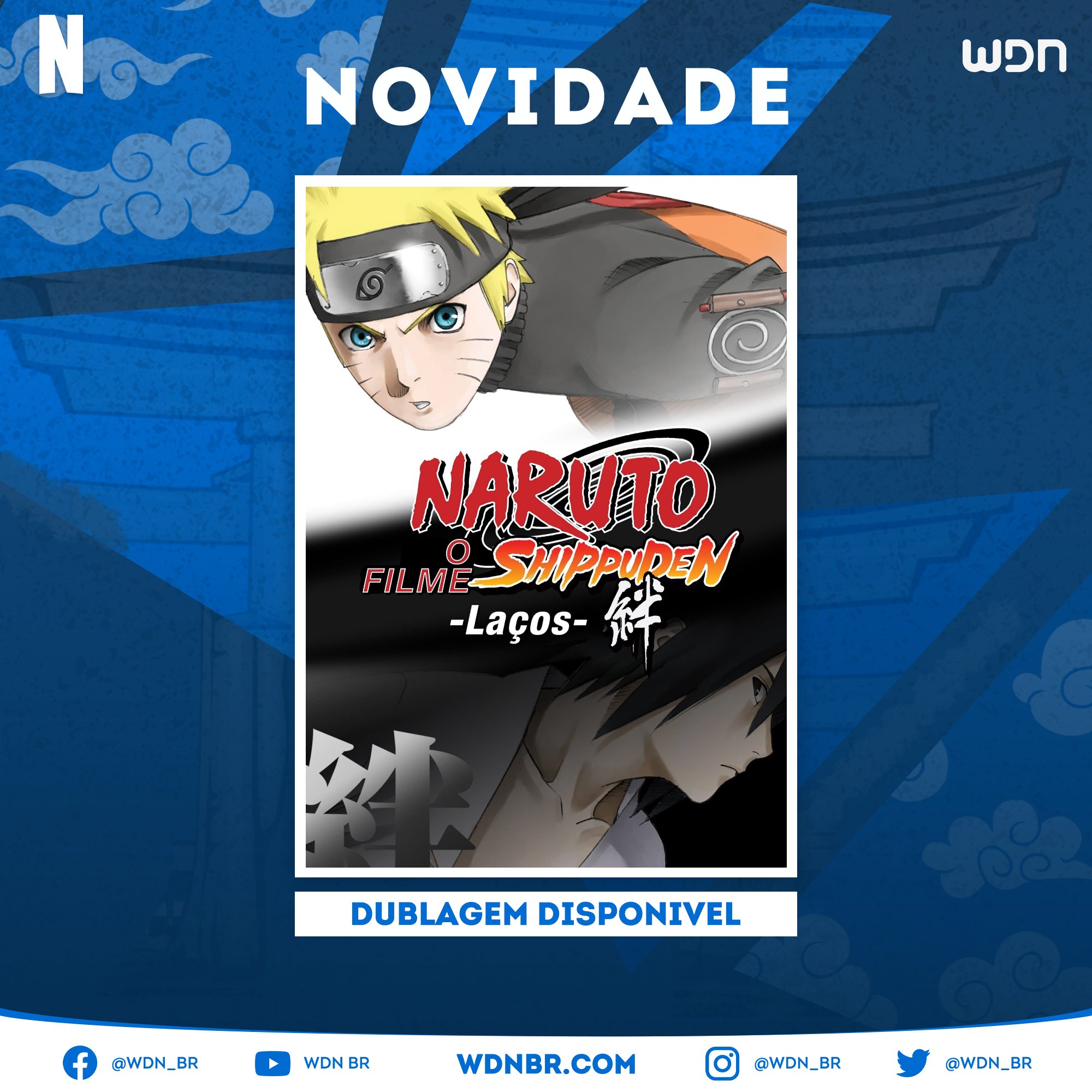 WDN - World Dubbing News on X: 🥷 Naruto e Sasuke devem unir forças depois  de anos sem se ver, quando uma estranha Besta de Caudas aparece. ⚡️ O filme  'Naruto Shippuden