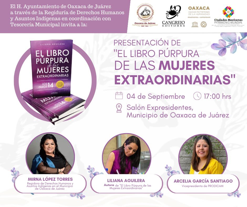 Estamos entusiasmadas por el libro 'El libro Púrpura de las Mujeres Extraordinarias' de nuestra querida amiga @LilianaAguiler . Hagamos que Oaxaca se tiña de Púrpura. ¡Los esperamos! Entrada Libre 📚💜 #MujeresExtraordinarias #PúrpuraOaxaca