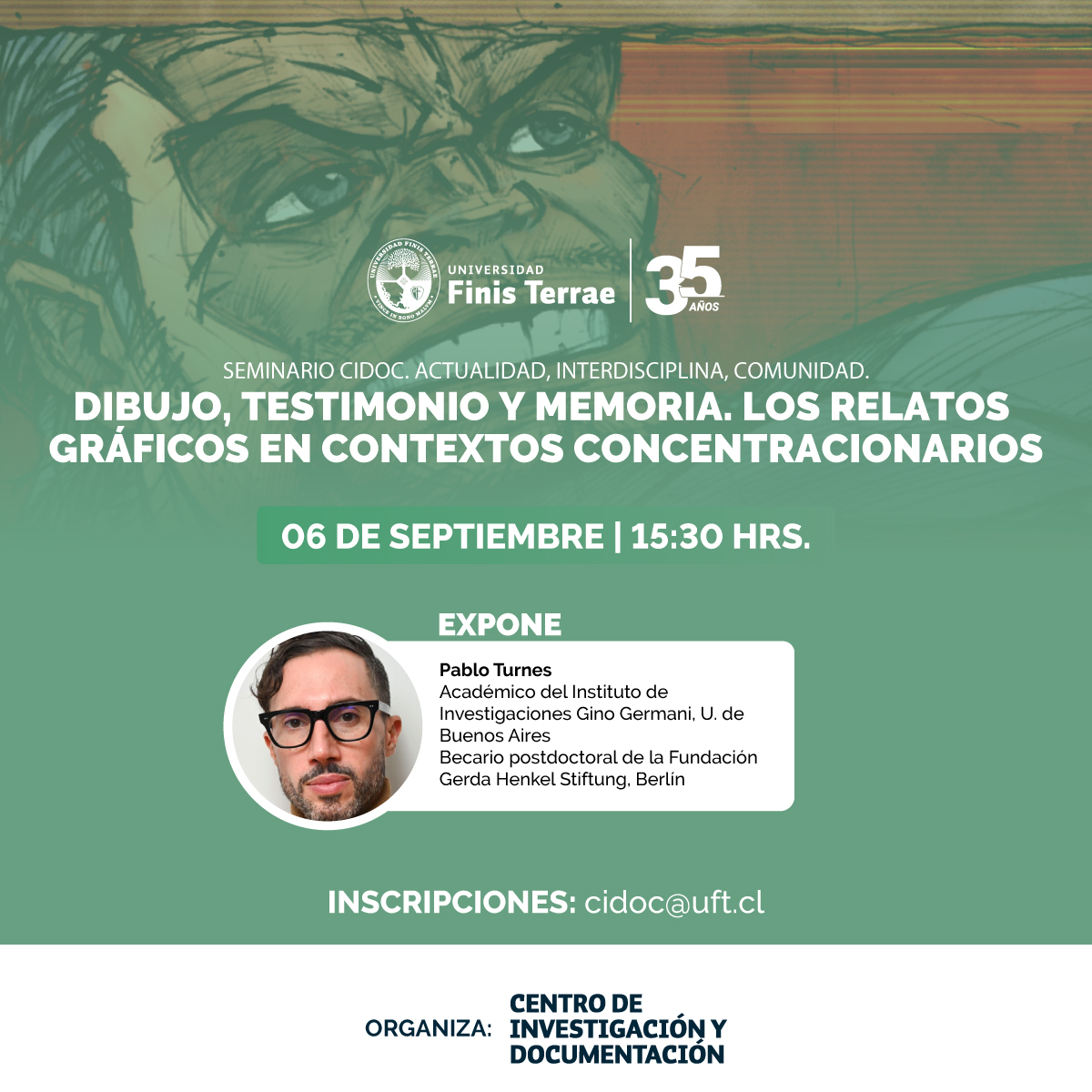 ufinisterrae's tweet image. Pablo Turnes, doctor en Ciencias Sociales y académico del Instituto de Investigaciones Gino Germani de la U. de Buenos Aires, será el expositor de la nueva jornada del Seminario CIDOC: Actualidad, Interdisciplina, Comunidad.  bit.ly/3qTdc0d

#SoyFinisTerrae #SerMejor
