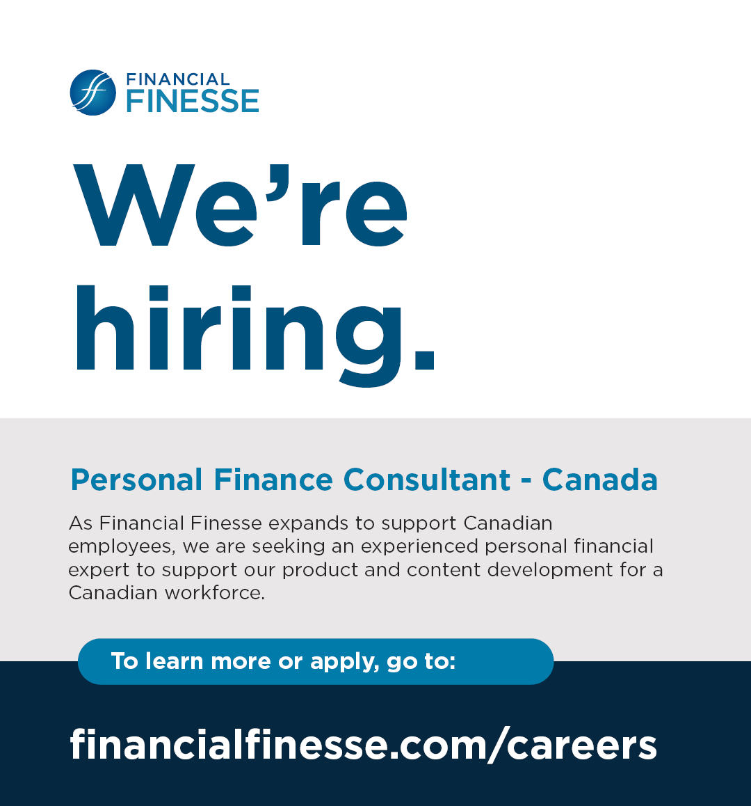 We're expanding to support Canadian employees and are looking for a passionate consultant with deep knowledge of personal finance topics and Canadian financial systems to help shape our solutions for this new market. Join us!

To apply, visit:
financialfinesse.com/careers/