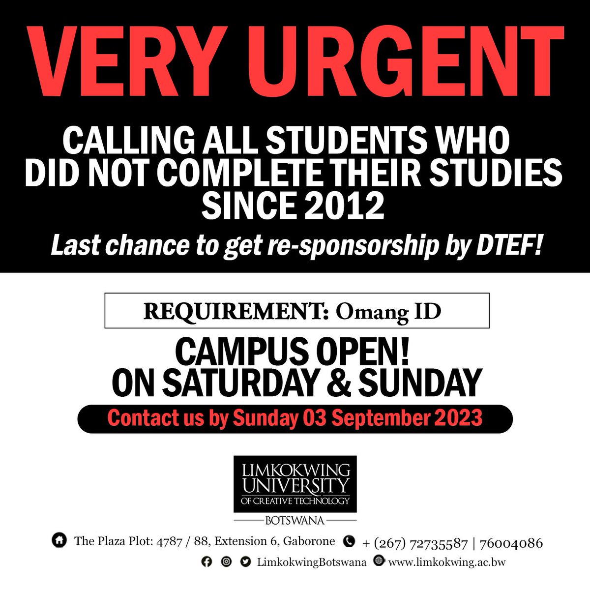 Limkokwing_BW's tweet photo. CALLING ALL REINSTATEMENT STUDENTS!

This is your last chance to apply for Re-Sponsorship by DTEF.

Come through to Limkokwing Campus on weekend to get assistance with your application.

For more information contact: 72735587 | 76004086 https://t.co/FpbQf6BFzz