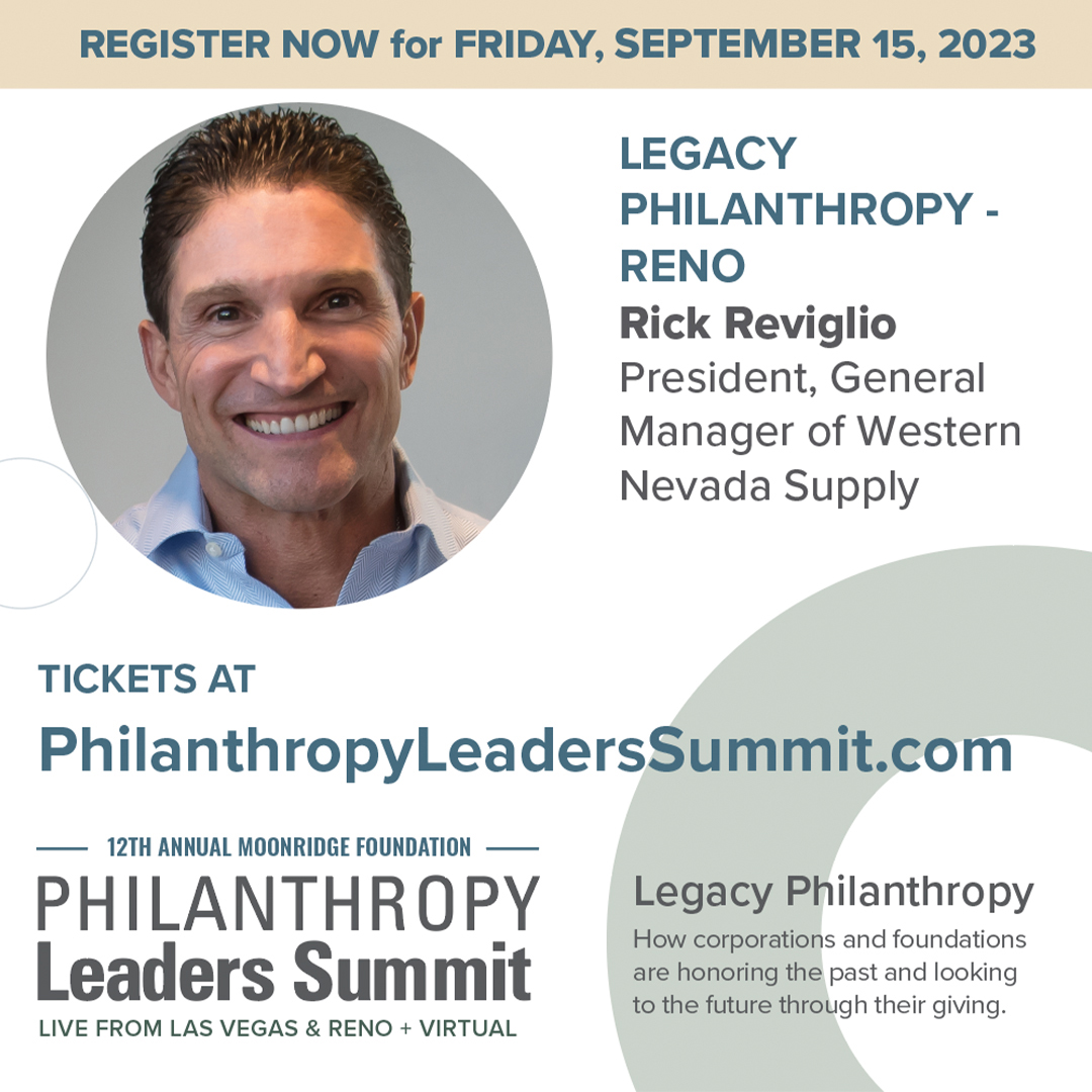 Announcing our Legacy Philanthropy Speaker from Reno:

Rick Reviglio- President &amp; General Manager of Western Nevada Supply

Register today: philanthropyleaderssummit.com/registration