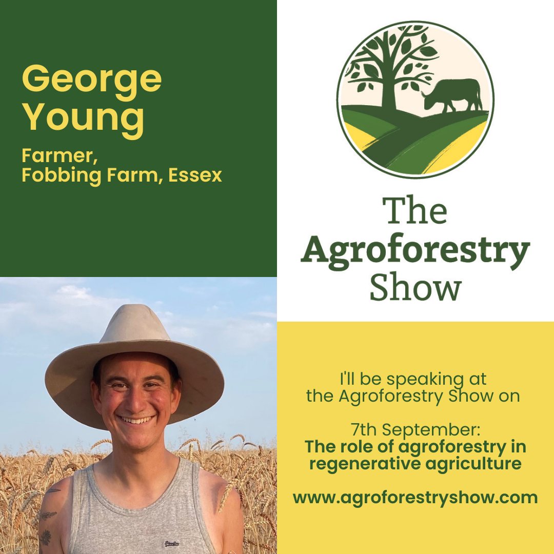 Do you have your #AgroforestryShow tickets yet? Join us and @WoodlandTrust on 7 Sept to hear @farmingGeorge explain how #treesonfarm are an important component of his farm’s regenerative transition, and much more! Buy your ticket now 👉 bit.ly/3JKtT47
