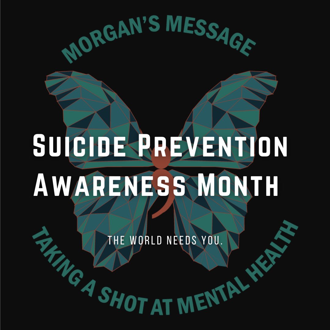 MorgansMessage's tweet image. #SuicidePreventionAwarenessMonth is recognized each September. 

This month, and every month, Morgan’s Message encourages all individuals to take time for yourself. If you are struggling, lean on the people you love &amp;amp; seek the help you deserve.
